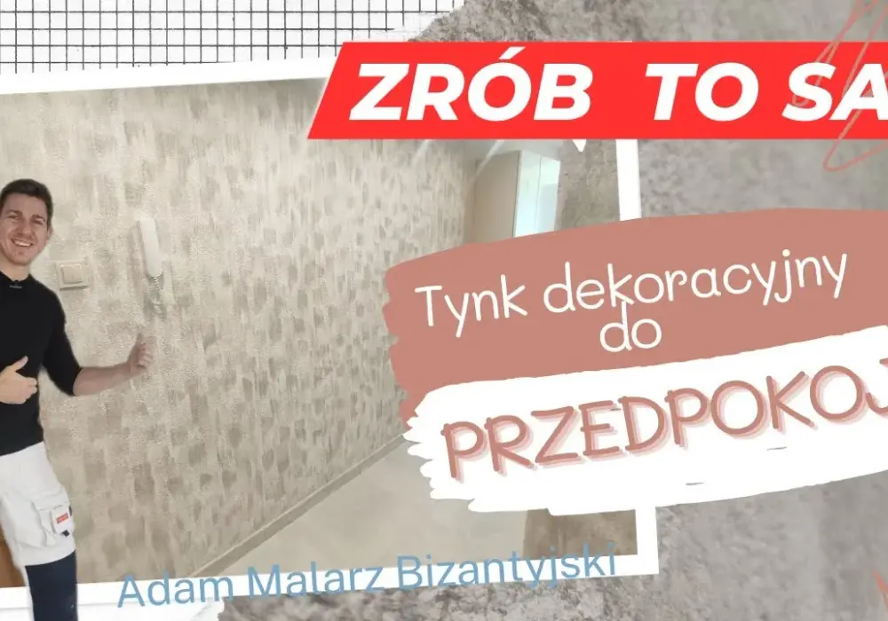Jak położyć tynk dekoracyjny w przedpokoju bez błędów i z efektami