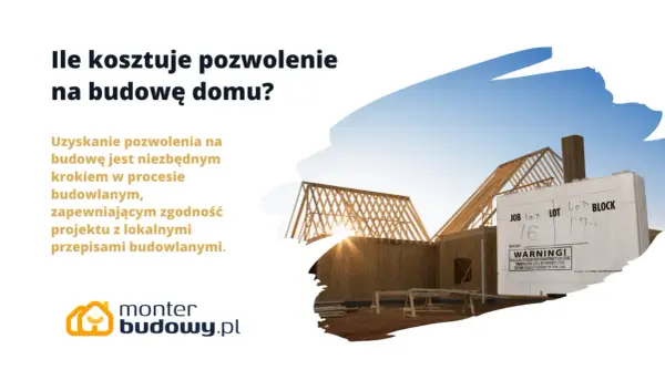 Ile kosztuje pozwolenie na budowę - Sprawdź, ile naprawdę zapłacisz